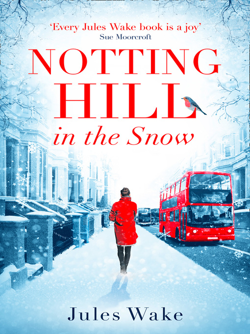 Title details for Notting Hill in the Snow by Jules Wake - Wait list